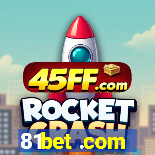 81bet .com
